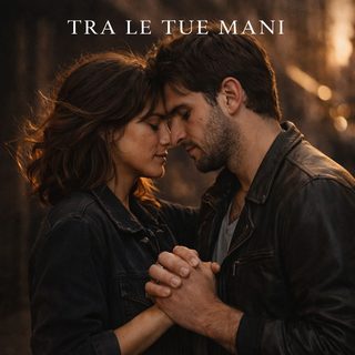 Tra Le Tue Mani &mdash; single cover art by Locuorio